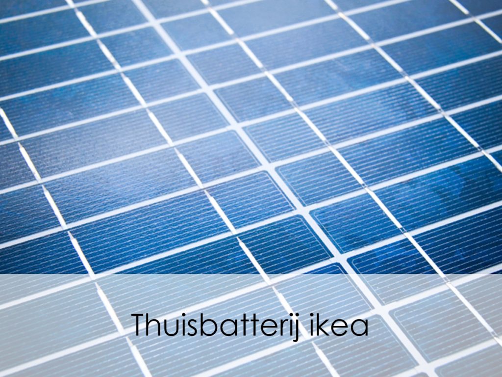 Thuisbatterij Ikea Overtollige Energie Opslaan